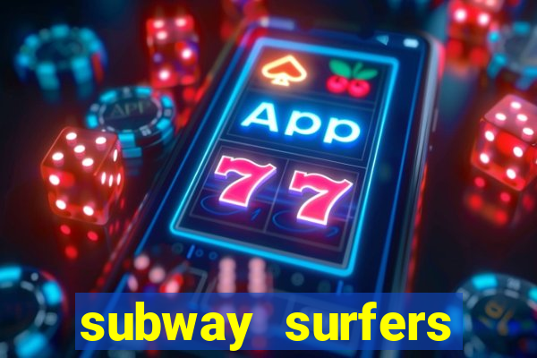 subway surfers jogar zurich